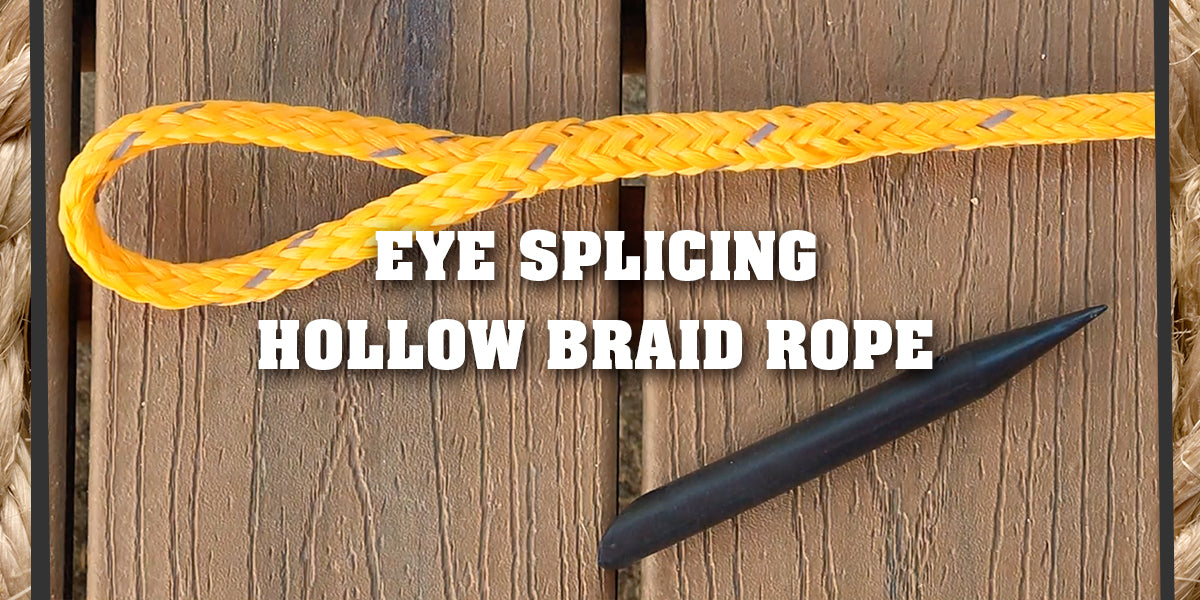 Eye Splicing Hollow Braid Rope