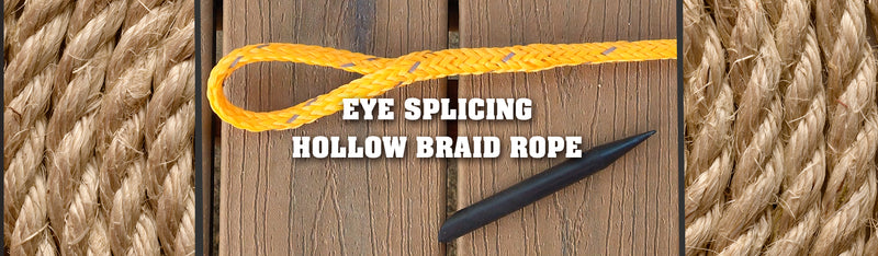 Eye Splicing Hollow Braid Rope